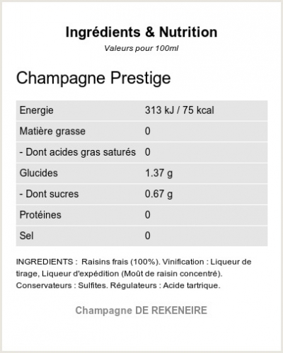 Champagne Prestige - Ingrédients et Nutrition 